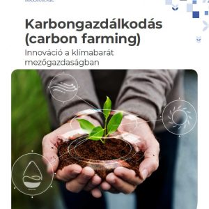 Karbongazdálkodás (carbon farming)