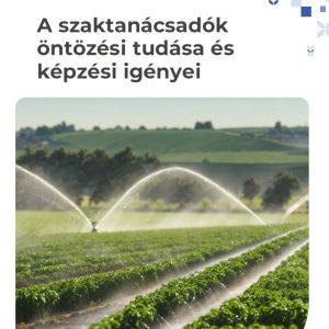 A szaktanácsadók öntözési tudása és képzési igényei